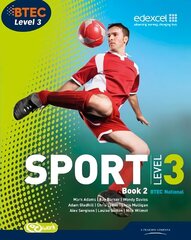 BTEC Level 3 National Sport Book 2 3rd edition, Book 2 цена и информация | Книги о питании и здоровом образе жизни | kaup24.ee