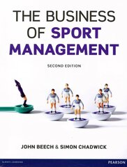 Business of Sport Management, The 2nd edition цена и информация | Книги о питании и здоровом образе жизни | kaup24.ee