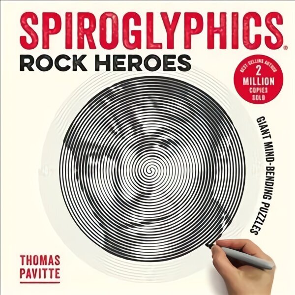 Spiroglyphics: Rock Heroes: Colour and reveal your musical heroes in these 20 mind-bending puzzles hind ja info | Tervislik eluviis ja toitumine | kaup24.ee