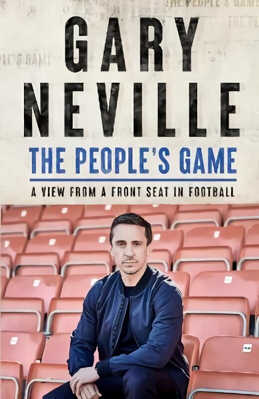 People's Game: A View from a Front Seat in Football цена и информация | Tervislik eluviis ja toitumine | kaup24.ee