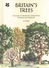 Britain's Trees: A Treasury of Traditions, Superstitions, Remedies and Literature цена и информация | Книги о питании и здоровом образе жизни | kaup24.ee