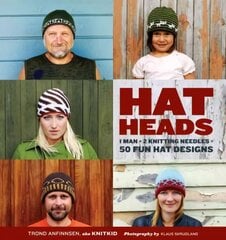 HatHeads - 1 Man plus 2 Knitting Needles = 50 Fun Hat  Designs: 1 Man plus 2 Knitting Needles = 50 Fun Hat Designs цена и информация | Книги о питании и здоровом образе жизни | kaup24.ee