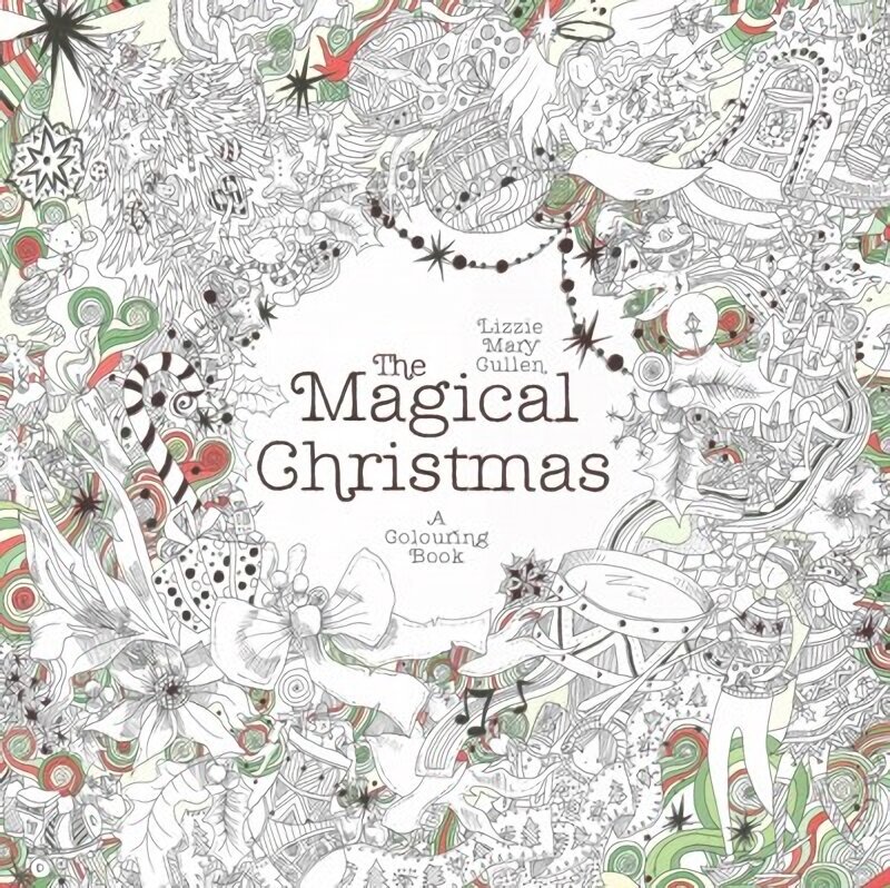 Magical Christmas: A Colouring Book hind ja info | Värviraamatud | kaup24.ee