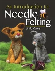 Introduction to Needle Felting hind ja info | Tervislik eluviis ja toitumine | kaup24.ee