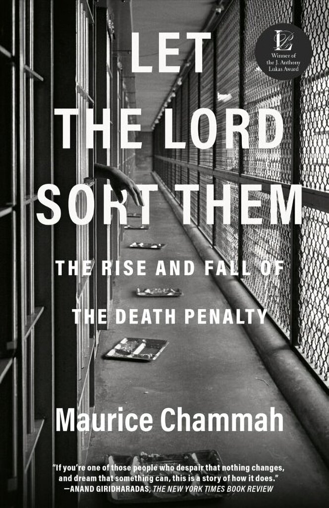 Let the Lord Sort Them: The Rise and Fall of the Death Penalty hind ja info | Tervislik eluviis ja toitumine | kaup24.ee