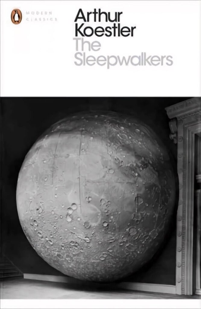 Sleepwalkers: A History of Man's Changing Vision of the Universe hind ja info | Tervislik eluviis ja toitumine | kaup24.ee