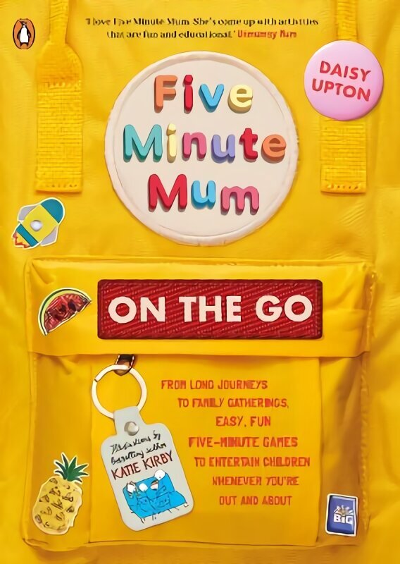 Five Minute Mum: On the Go: From long journeys to family gatherings, easy, fun five-minute games to entertain children whenever you're out and about цена и информация | Tervislik eluviis ja toitumine | kaup24.ee