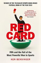 Red Card: FIFA and the Fall of the Most Powerful Men in Sports Main цена и информация | Книги о питании и здоровом образе жизни | kaup24.ee