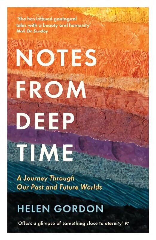 Notes from Deep Time: A Journey Through Our Past and Future Worlds Main цена и информация | Tervislik eluviis ja toitumine | kaup24.ee