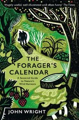 Forager's Calendar: A Seasonal Guide to Nature's Wild Harvests Main hind ja info | Tervislik eluviis ja toitumine | kaup24.ee