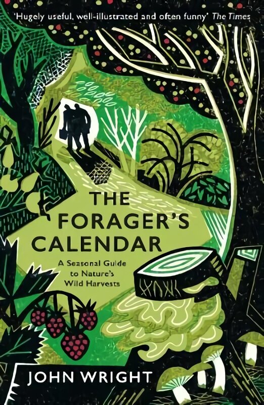 Forager's Calendar: A Seasonal Guide to Nature's Wild Harvests Main цена и информация | Tervislik eluviis ja toitumine | kaup24.ee