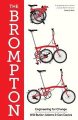 Brompton: Engineering for Change Main цена и информация | Книги о питании и здоровом образе жизни | kaup24.ee