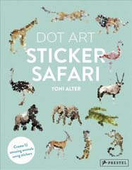 Dot Art Sticker Safari цена и информация | Книги о питании и здоровом образе жизни | kaup24.ee