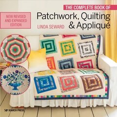 Complete Book of Patchwork, Quilting & Applique цена и информация | Книги о питании и здоровом образе жизни | kaup24.ee