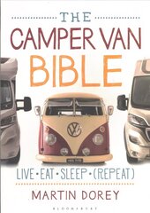 Camper Van Bible: Live, Eat, Sleep (Repeat) hind ja info | Tervislik eluviis ja toitumine | kaup24.ee