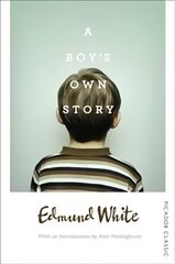 Boy's Own Story: Picador Classic Main Market Ed. hind ja info | Fantaasia, müstika | kaup24.ee