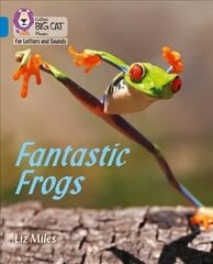 Fantastic Frogs: Band 04/Blue цена и информация | Книги для подростков и молодежи | kaup24.ee