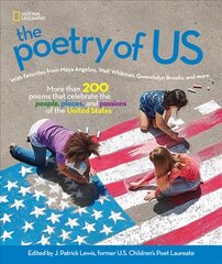 Poetry of US: Celebrate the People, Places, and Passions of America цена и информация | Книги для подростков и молодежи | kaup24.ee