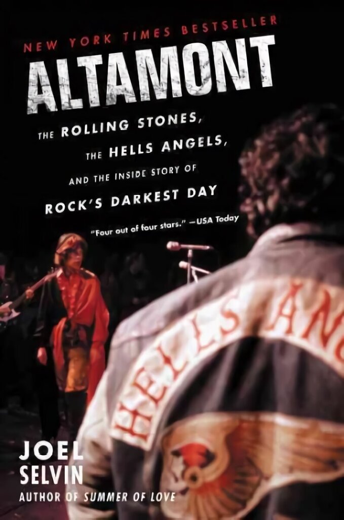 Altamont: The Rolling Stones, the Hells Angels, and the Inside Story of Rock's Darkest Day hind ja info | Kunstiraamatud | kaup24.ee