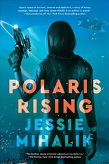Polaris Rising: A Novel hind ja info | Fantaasia, müstika | kaup24.ee