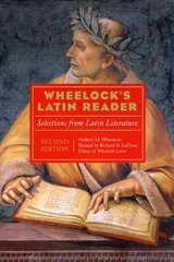 Wheelock's Latin Reader, 2nd Edition: Selections from Latin Literature 2nd Edition цена и информация | Книги для подростков и молодежи | kaup24.ee