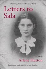 Letters to Sala: A Play: A Play цена и информация | Рассказы, новеллы | kaup24.ee