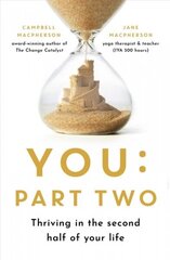 You: Part Two: Thriving in the Second Half of Your Life цена и информация | Самоучители | kaup24.ee