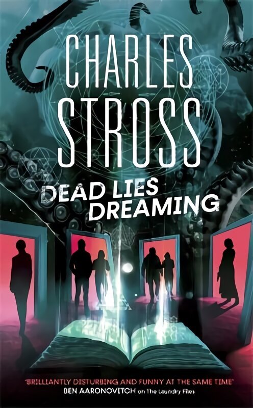 Dead Lies Dreaming: Book 1 of the New Management, A new adventure begins in the world of the Laundry Files цена и информация | Fantaasia, müstika | kaup24.ee