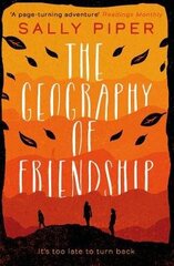 Geography of Friendship: a relentless and thrilling story of female survival against the odds цена и информация | Фантастика, фэнтези | kaup24.ee
