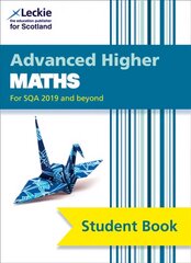 Advanced Higher Maths: Comprehensive Textbook for the Cfe 2nd Revised edition hind ja info | Noortekirjandus | kaup24.ee