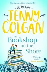 Bookshop on the Shore: the funny, feel-good, uplifting Sunday Times bestseller hind ja info | Fantaasia, müstika | kaup24.ee