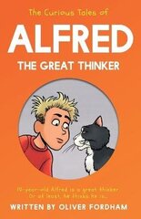 Curious Tales of Alfred the Great Thinker цена и информация | Книги для подростков и молодежи | kaup24.ee