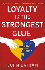 Loyalty is the Strongest Glue цена и информация | Книги для подростков и молодежи | kaup24.ee