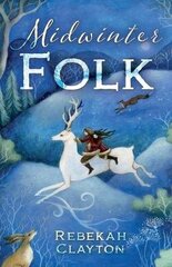 Midwinter Folk hind ja info | Noortekirjandus | kaup24.ee