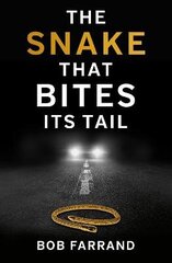 Snake That Bites Its Tail цена и информация | Фантастика, фэнтези | kaup24.ee