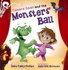 Tamara Small and the Monsters' Ball 2nd Revised edition hind ja info | Väikelaste raamatud | kaup24.ee