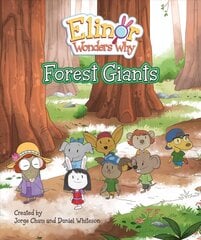 Elinor Wonders Why: Forest Giants цена и информация | Книги для подростков и молодежи | kaup24.ee