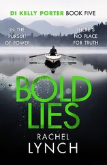 Bold Lies: DI Kelly Porter Book Five hind ja info | Fantaasia, müstika | kaup24.ee