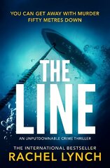 Line: An unputdownable crime thriller hind ja info | Fantaasia, müstika | kaup24.ee