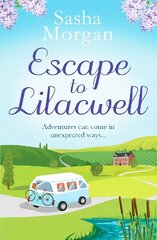 Escape to Lilacwell: A gorgeously summery, feel-good romance hind ja info | Fantaasia, müstika | kaup24.ee