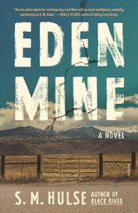 Eden Mine: A Novel цена и информация | Фантастика, фэнтези | kaup24.ee