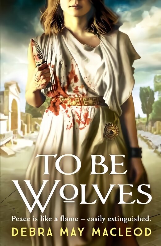 To Be Wolves: A breathtaking novel of the Vestal Virgins цена и информация | Fantaasia, müstika | kaup24.ee