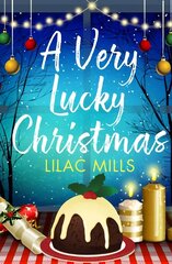 Very Lucky Christmas: A laugh-out-loud romance to lift your festive spirits hind ja info | Fantaasia, müstika | kaup24.ee