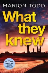 What They Knew: A page-turning Scottish detective book цена и информация | Фантастика, фэнтези | kaup24.ee