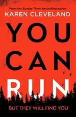 You Can Run: An unputdownable thriller цена и информация | Фантастика, фэнтези | kaup24.ee