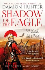 Shadow of the Eagle: 'Fascinating and exciting' Simon Scarrow цена и информация | Фантастика, фэнтези | kaup24.ee