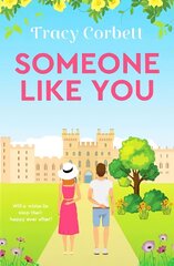 Someone Like You: Escape with this perfect uplifting romance цена и информация | Фантастика, фэнтези | kaup24.ee