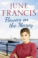 Flowers on the Mersey: An emotional saga of love and heartache hind ja info | Fantaasia, müstika | kaup24.ee