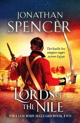 Lords of the Nile: An epic Napoleonic adventure of invasion and espionage цена и информация | Фантастика, фэнтези | kaup24.ee