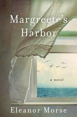 Margreete's Harbor: A Novel цена и информация | Фантастика, фэнтези | kaup24.ee